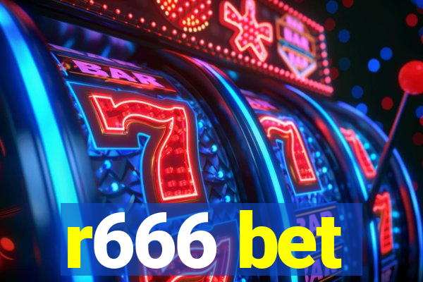 r666 bet
